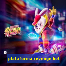 plataforma revenge bet